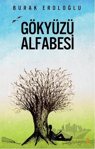 Gökyüzü Alfabesi – Burak Eroloğlu – Cinius Yayınları kitap kapağı