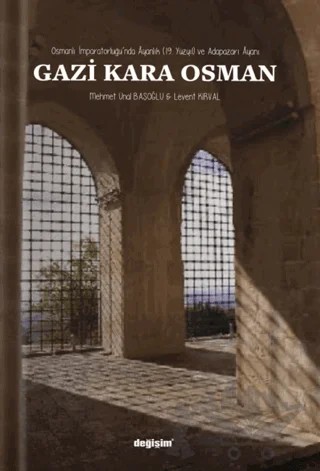 Gazi Kara Osman – Mehmet Ünal Başoğlu, Levent Kırval – Değişim Yayınları kitap kapağı