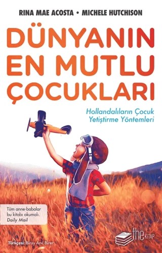 Dünyanın En Mutlu Çocukları – Michele Hurchison, Rina Mae Acosta – The Kitap kitap kapağı