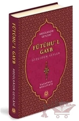 Fütühu'l Gayb – Seyyid Abdülkadir-i Geylani – Bahar Yayınları kitap kapağı