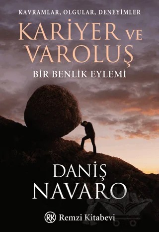 Kariyer ve Varoluş – Daniş Navaro – Remzi Kitabevi kitap kapağı