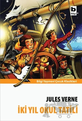 İki Yıl Okul Tatili – Jules Verne – Bilgi Yayınevi kitap kapağı