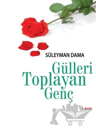 Gülleri Toplayan Genç – Süleyman Dama – Menekşe Kitap kitap kapağı