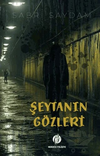 Şeytanın Gözleri – Sabri Saydam – Herdem Kitap kitap kapağı