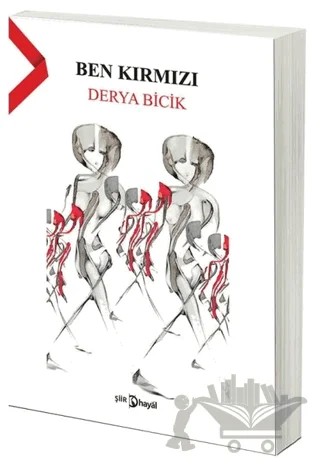Ben Kırmızı – Derya Bicik – Hayal Yayınları kitap kapağı
