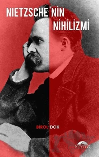 Nietzsche'nin Nihilizmi – Birol Dok – Motto Yayınları kitap kapağı