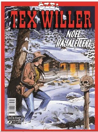 Tex Willer Özel Albüm 1 – Mauro Boselli – Lal Kitap kitap kapağı