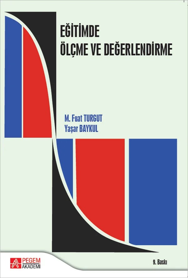 Eğitimde Ölçme ve Değerlendirme – M. Fuat Turgut, Yaşar Baykul – Pegem Akademi Yayıncılık kitap kapağı