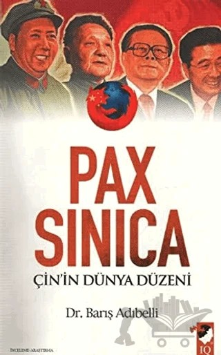 Çin'in Dünya Düzeni – Barış Adıbelli – IQ Kültür Sanat Yayıncılık kitap kapağı