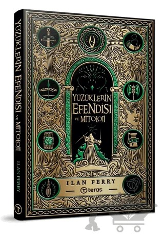 Yüzüklerin Efendisi ve Mitoloji – Ilan Ferry – Teras Kitap kitap kapağı