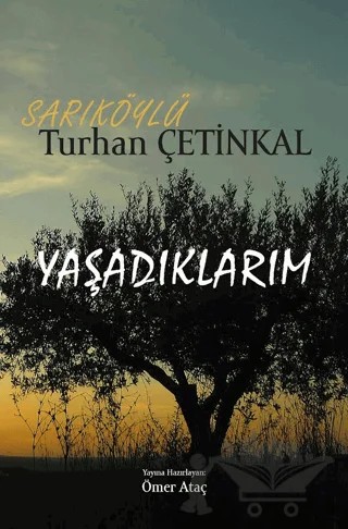 Yaşadıklarım – Turhan Çetinkal – İndie Yayınları kitap kapağı
