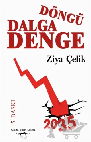 Döngü Dalga Denge – Ziya Çelik – Sokak Kitapları Yayınları kitap kapağı