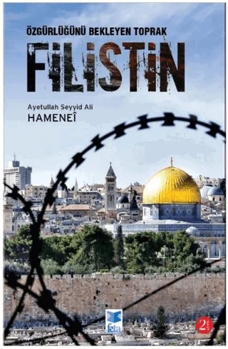 Özgürlüğünü Bekleyen Toprak Filistin – Ayetullah Seyyid Ali Hamenei – Feta Yayıncılık kitap kapağı