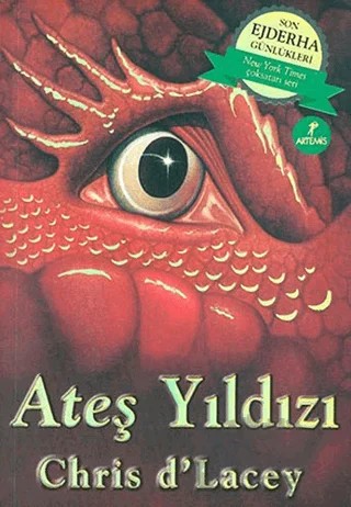 Ateş Yıldızı - Ejderha Günlükleri – Chris D'Lacey – Artemis Yayınları kitap kapağı