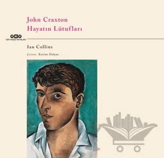 John Craxton – Hayatın Lütufları – İan Collins – Yapı Kredi Yayınları kitap kapağı