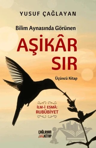 Bilim Aynasında Görünen Aşikâr Sır – Yusuf Çağlayan – Çağlayan Kitap kitap kapağı