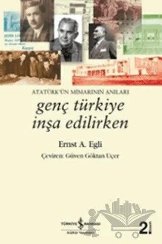Genç Türkiye İnşa Edilirken – Ernst Egli – İş Bankası Kültür Yayınları kitap kapağı