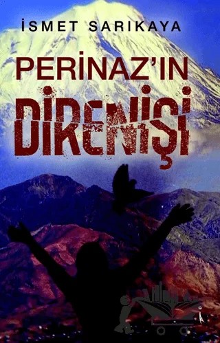 Perinaz’ın Direnişi – İsmet Sarıkaya – İkinci Adam Yayınları kitap kapağı