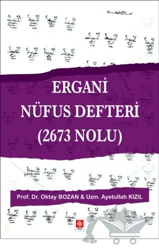 Ergani Nüfus Defteri (2673 Nolu ) – Oktay Bozan, Ayetullah Kızıl – Ekin Basım Yayın kitap kapağı
