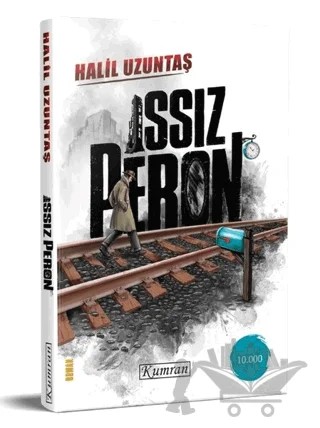 Issız Peron – Halil Uzuntaş – Kumran Yayınları kitap kapağı