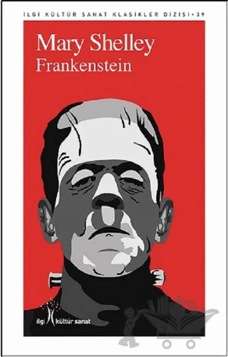 Frankenstein – Mary Shelley – İlgi Kültür Sanat Yayınları kitap kapağı
