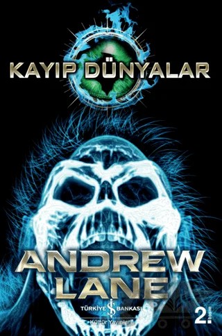 Kayıp Dünyalar – Andrew Lane – İş Bankası Kültür Yayınları kitap kapağı