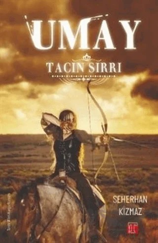 Umay - Tacın Sırrı – Seherhan Kızmaz – Toplumsal Kitap kitap kapağı