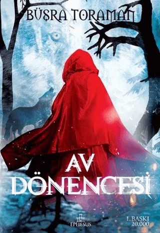 Av Dönencesi – Büşra Toraman – Ephesus Yayınları kitap kapağı