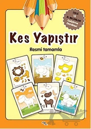 Kes Yapıştır - Resmi Tamamla – Kolektif – Pia Çocuk Yayınları kitap kapağı