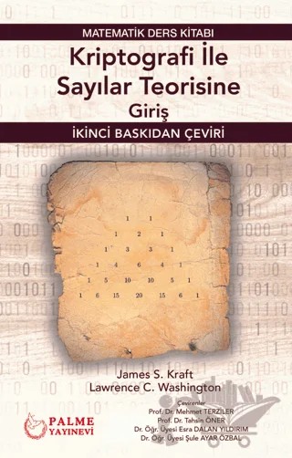 Kriptografi ile Sayılar Teorisine Giriş – James S. Kraft, Lawrance C. Washington – Palme Yayıncılık kitap kapağı