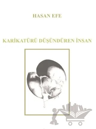 Karikatürü Düşündüren İnsan – Hasan Efe – Neziher Yayınları kitap kapağı