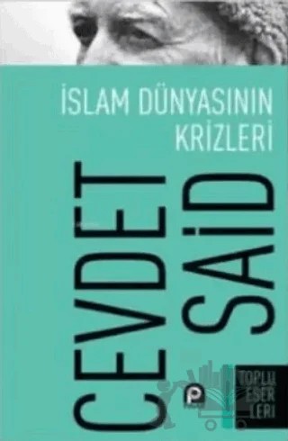 İslam Dünyasının Krizleri – Cevdet Said – Pınar Yayınları kitap kapağı