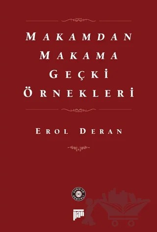 Makamdan Makama Geçki Örnekleri – Erol Deran – Pan Yayıncılık kitap kapağı