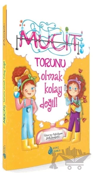 Mucit Torunu Olmak Kolay Değil – Nur Dombaycı – Genç Damla Yayınevi kitap kapağı