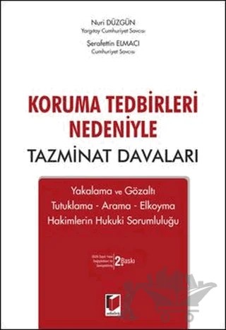 Koruma Tedbirleri Nedeniyle Tazminat Davaları – Nuri Düzgün, Şerafettin Elmacı – Adalet Yayınevi kitap kapağı