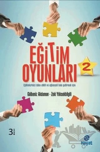Eğitim Oyunları 2 – Gülbeniz Akduman, Zeki Yüksekbilgili – Hayat Yayınları kitap kapağı