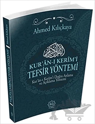 Kur'an-ı Kerim Tefsir Yöntemi – Ahmed Kılıçkaya – Nuhbe Yayınevi kitap kapağı