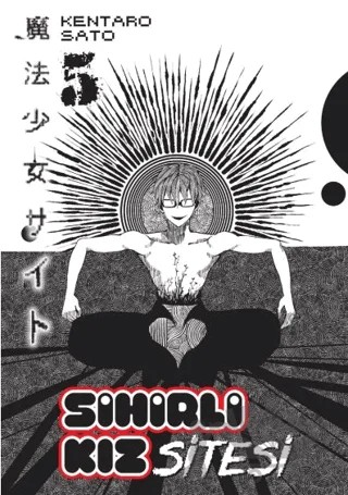 Sihirli Kız Sitesi Cilt 5 – Kentaro Sato – Kayıp Kıta Yayınları kitap kapağı