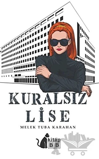 Kuralsız Lise – Melek Tuba Karahan – BB Kitap kitap kapağı