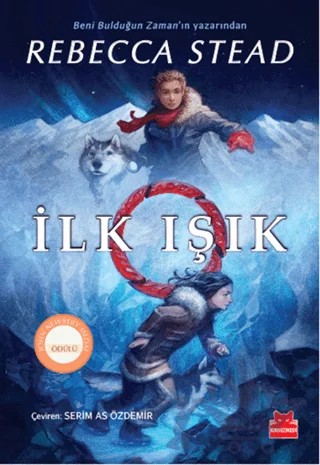 İlk Işık – Rebecca Stead – Kırmızı Kedi Çocuk kitap kapağı