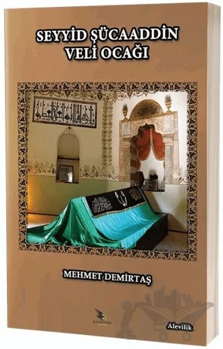 Seyyid Şücaaddin Veli Ocağı – Mehmet Demirtaş – Kalender Yayınevi kitap kapağı
