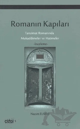 Romanın Kapıları – Nazım Elmas – Çizgi Kitabevi Yayınları kitap kapağı