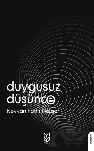 Duygusuz Düşünce – Keyvan Fathi Rezaei – Yason Yayıncılık kitap kapağı