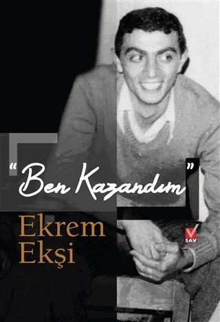 Ben Kazandım – Ekrem Ekşi – Sosyal Araştırmalar Vakfı kitap kapağı