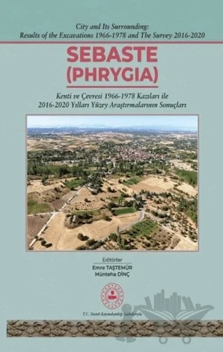 Sebaste (Phrygia) – Emre Taştemür, Münteha Dinç – Bilgin Kültür Sanat Yayınları kitap kapağı