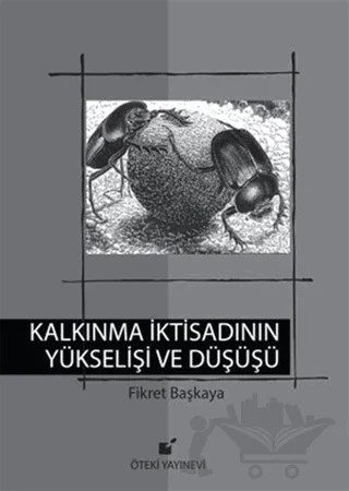 Kalkınma İktisadının Yükselişi ve Düşüşü – Fikret Başkaya – Öteki Yayınevi kitap kapağı