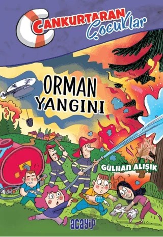 Orman Yangını – Gülhan Alışık – Acayip Kitaplar kitap kapağı