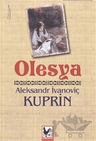 Olesya – Aleksandr İvanoviç Kuprin – Kapadokya Yayınları kitap kapağı