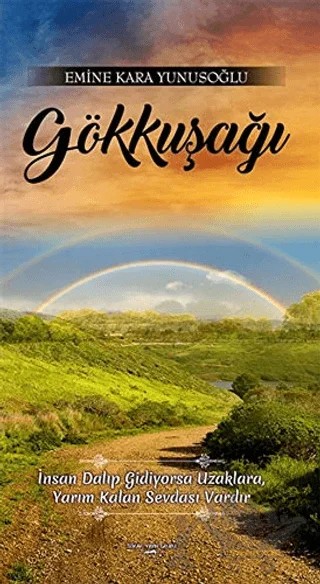 Gökkuşağı – Emine Kara Yunusoğlu – Sokak Kitapları Yayınları kitap kapağı