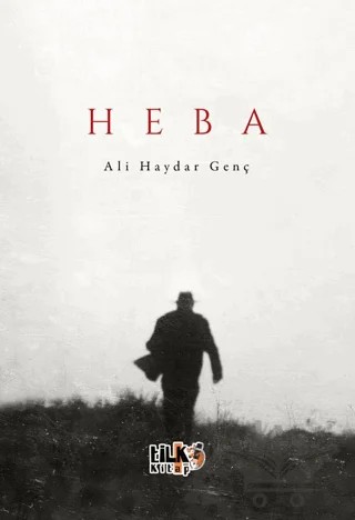 Heba – Ali Haydar Genç – Tilki Kitap kitap kapağı